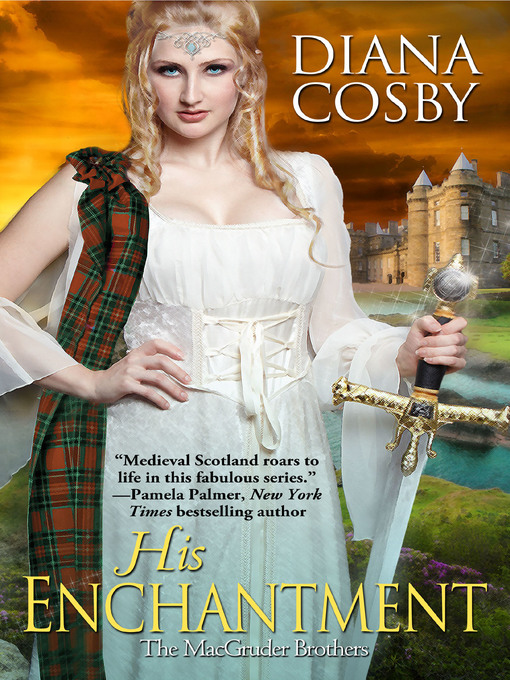 Title details for His Enchantment by Diana Cosby - Available